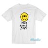 Have A Nice Day Louis Tomlinson T Shirt