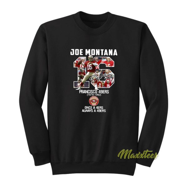 Joe Montana 16 Francisco 49ers Sweatshirt