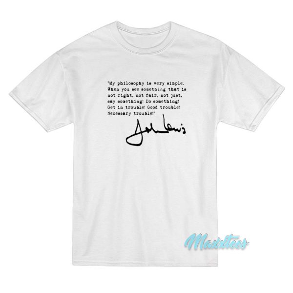 John Lewis Good Trouble Quote T-Shirt