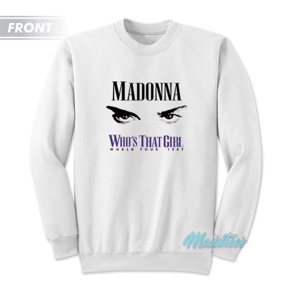 Madonna Eyes Who's That Girl World Tour Sweatshirt