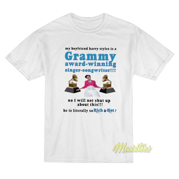 My Boyfriend Harry Styles Is A Grammy Award T-Shirt