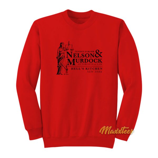 Nelson and Murdock Attorneys At Law Sweatshirt
