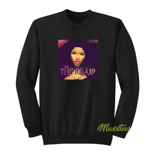 Nicki Minaj Pink The Re Up Sweatshirt