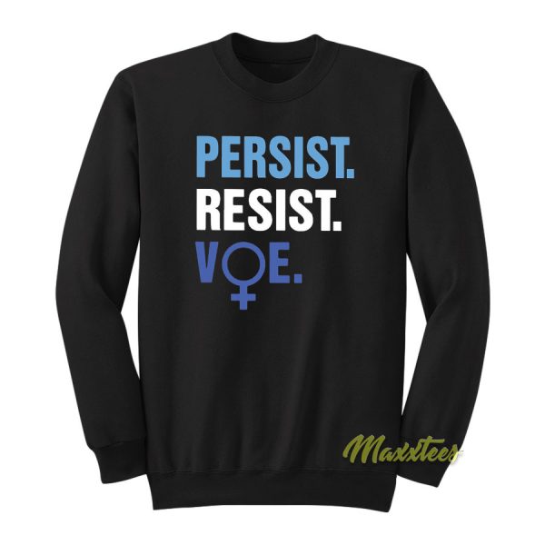 Persist Resist Voe Sweatshirt