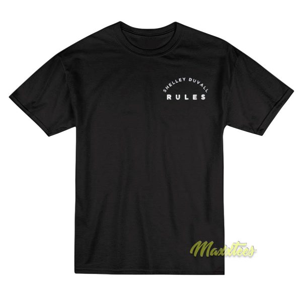 Shelley Duvall Rules T-Shirt