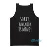 Sorry Jungkook Is Mine Tank Top