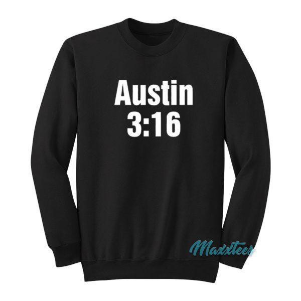 Stone Cold Austin 3:16 Sweatshirt