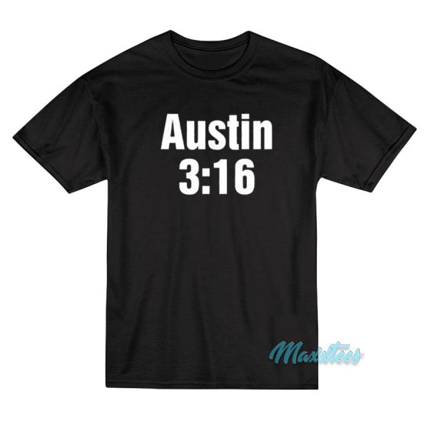 Stone Cold Austin 3:16 T-Shirt