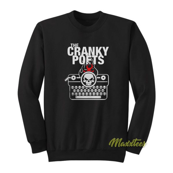 The Cranky Poets Sweatshirt