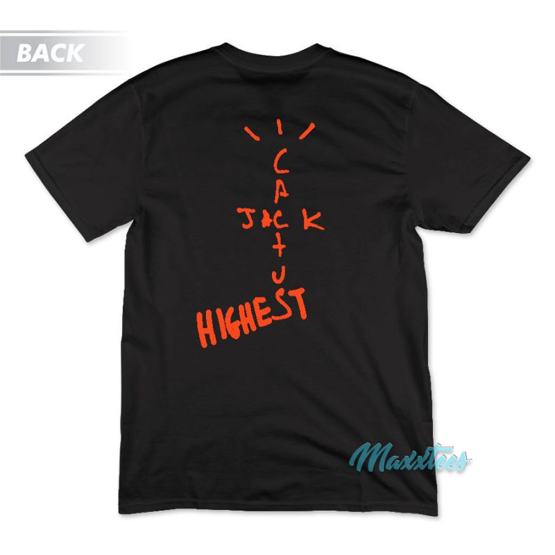 Travis Scott Cactus Jack Highest T-Shirt - Maxxtees.com