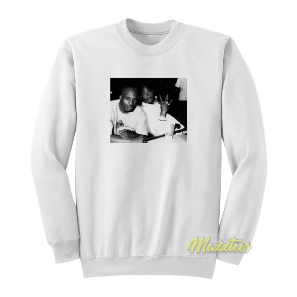 2Pac Feat DMX Sweatshirt