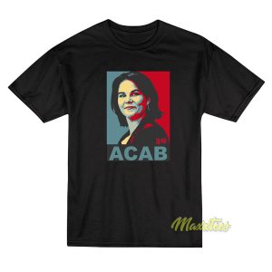 Annalena Charlotte Alma Baerbock ACAB T-Shirt