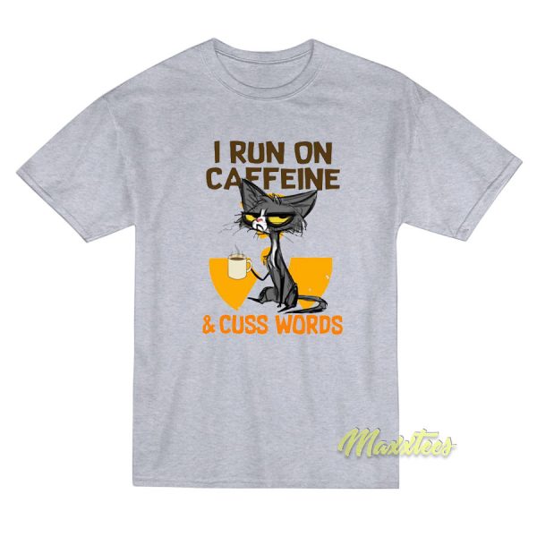 Black Cat Drink Coffee I Run On Caffeine T-Shirt
