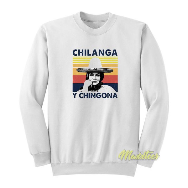 Chilanga Y Chingona Vintage Sweatshirt