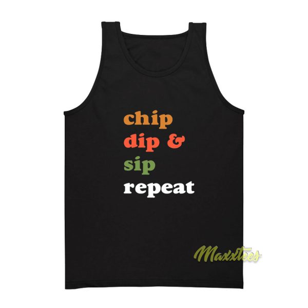Chip Dip and Sip Repeat Tank Top