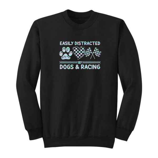 Dogs and Racing Sweatshirt