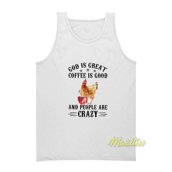 God Is Great Coffee Is Good Tank Top