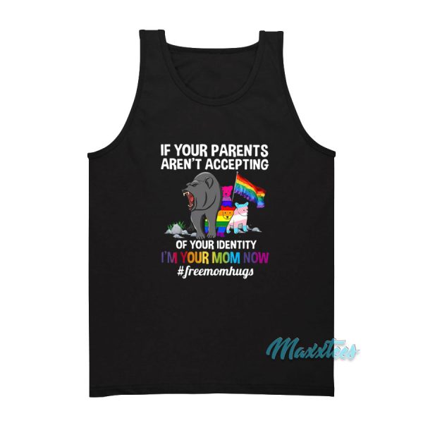 LGBT Bear If Your Parents Aren't Accepting Tank Top