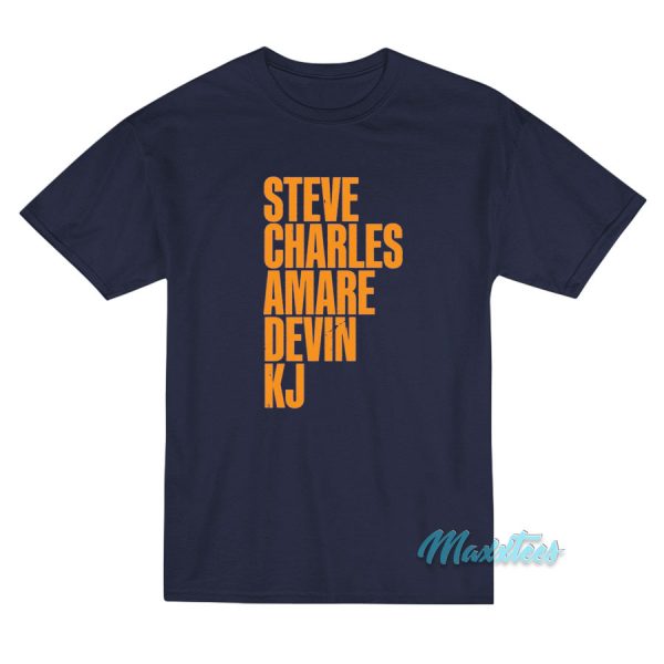 Steve Charles Amare Devin KJ T-Shirt