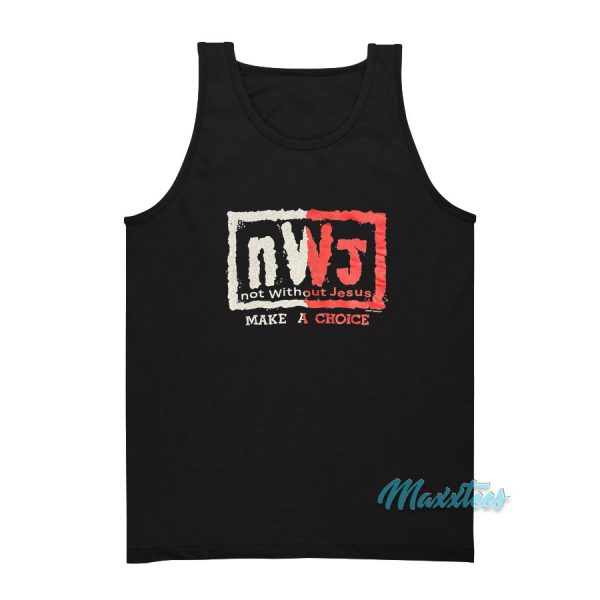 NWJ Not Without Jesus Make a Choice Tank Top