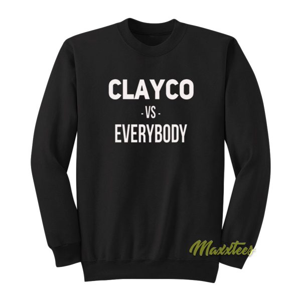 Clayco VS Everybody Sweatshirt