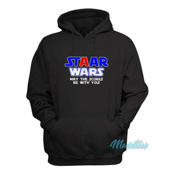 Staar Wars May The Scores Be With You Hoodie