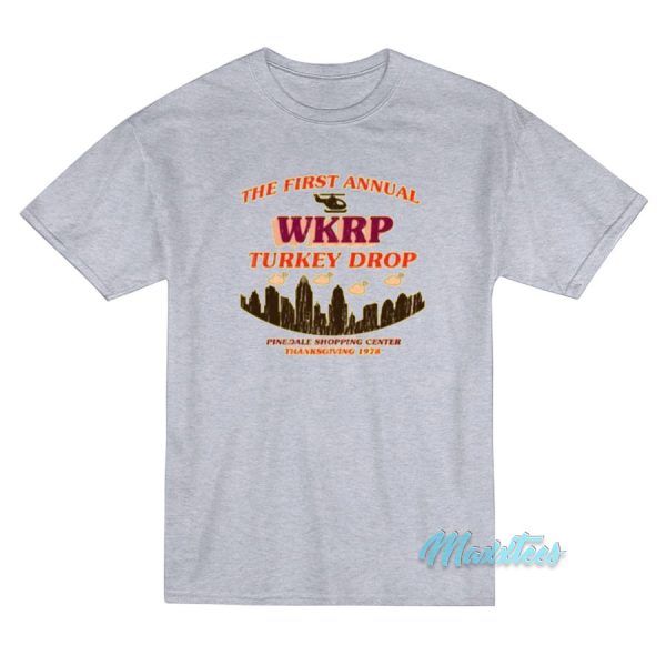 The First Annual Wkrp Turkey Drop T-Shirt