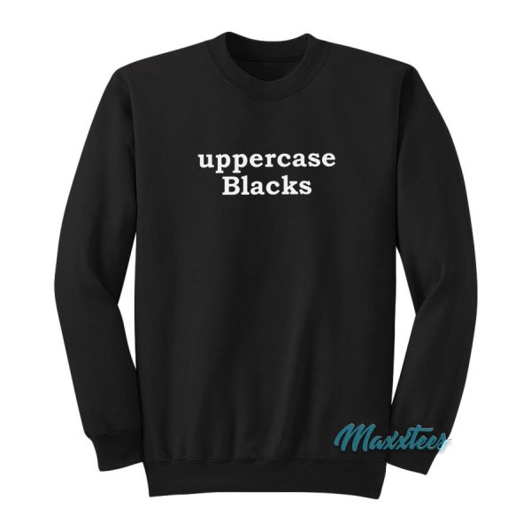 Uppercase Blacks Sweatshirt