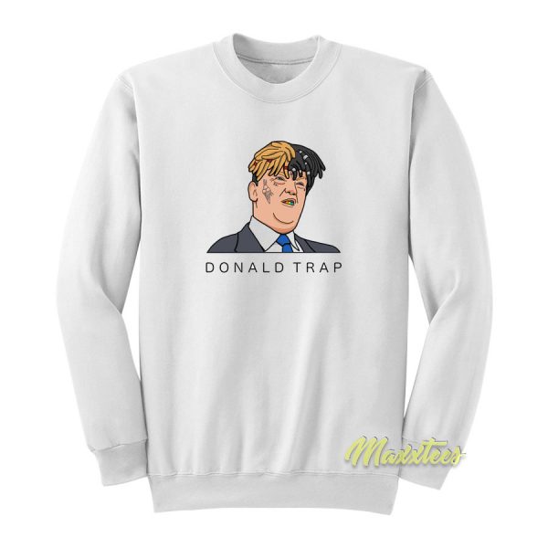 Donald Trap Sweatshirt