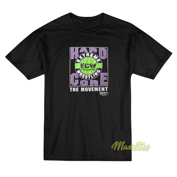 Ecw Hardcore The Movement T-Shirt