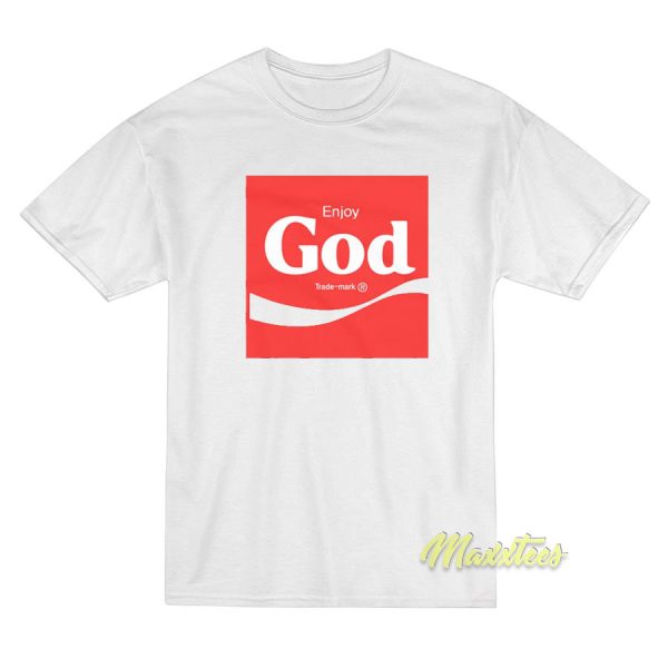 Enjoy God T-Shirt