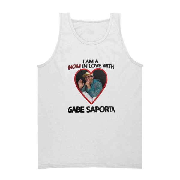 I Am A Mom In Love With Gabe Saporta Tank Top
