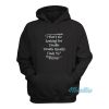 Harry Potter I Don't Go Looking For Trouble Hoodie