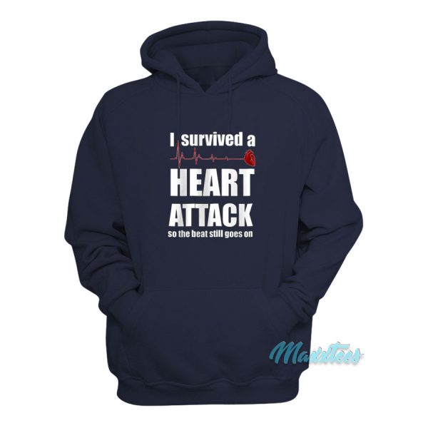 I Survived A Heart Attack So The Beat Still Goes On Hoodie