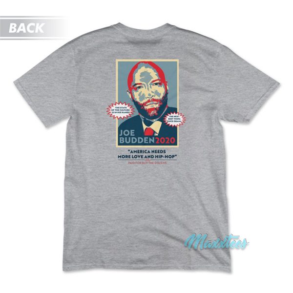 Joe Budden For President T-Shirt