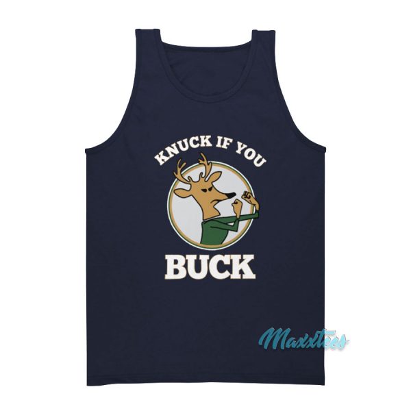 Knuck If You Buck Deer Tank Top