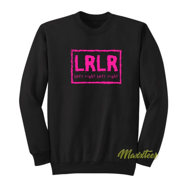 LRLR Left Right Left Right Sweatshirt
