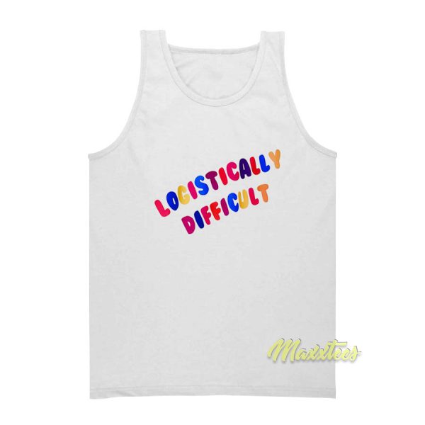 Logistically Difficult Tank Top
