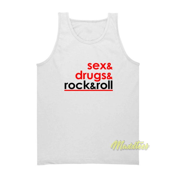 Sex and Drugs Rock and Roll Tank Top