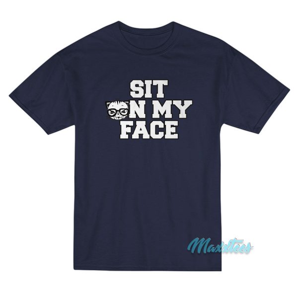 Cat Sit On My Face T-Shirt