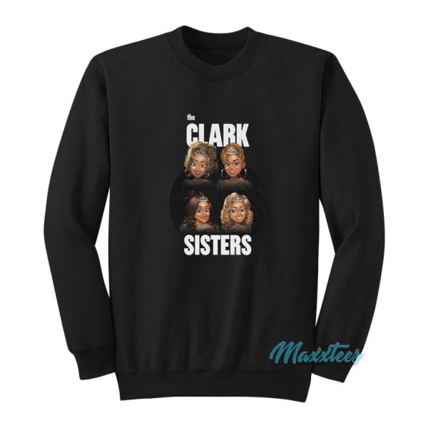 The Clark Sisters Return Sweatshirt