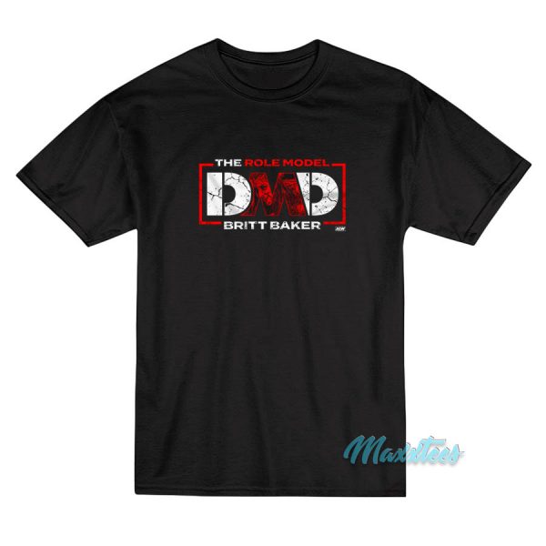 The Role Model DMD Britt Baker T-Shirt