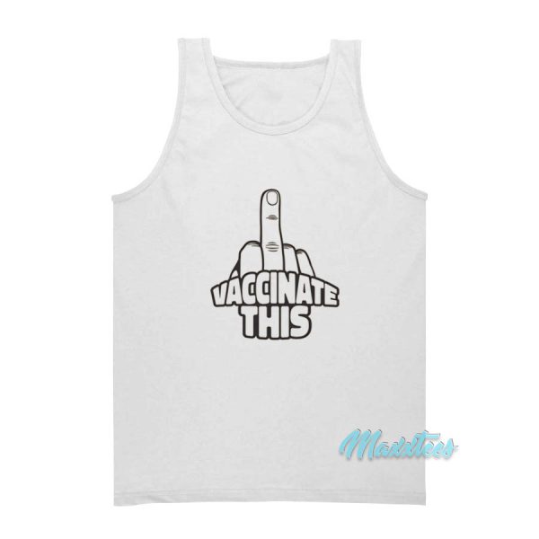 Vaccinate This Middle Finger Tank Top