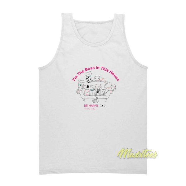 Cats I'm The Boss in This House Tank Top