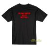 Dying Breed Do It Better T-Shirt