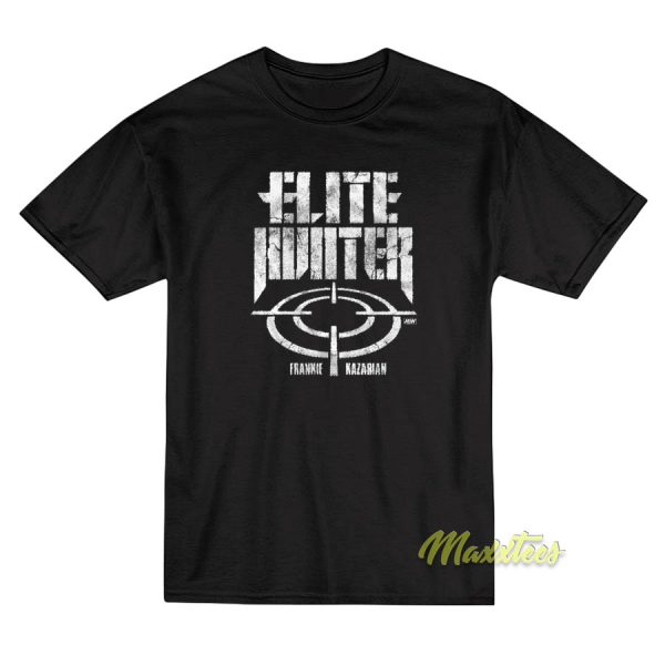 Elite Hunter Frankie Kazarian T-Shirt