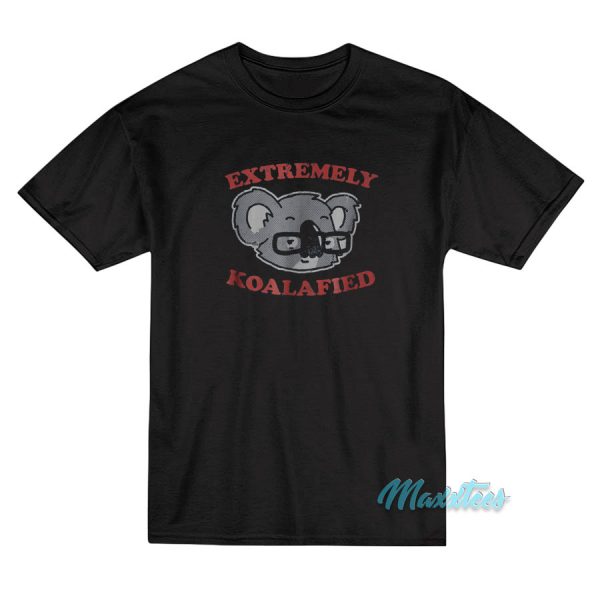 Extremely Koalafied T-Shirt