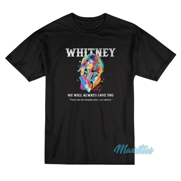 Whitney Houston We Will Always Love You T-Shirt