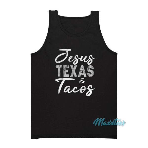 Jesus Texas And Tacos Tank Top