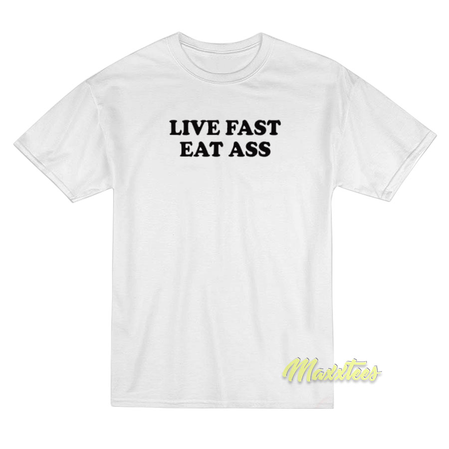Eat ass fast live PATCHES